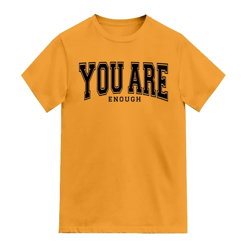 You Are Enough Motivational